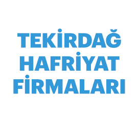 Tekirdağ Hafriyat Firmaları